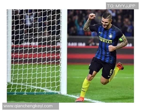 意大利足球明星伊卡尔迪的辉煌职业生涯与个人生活揭秘